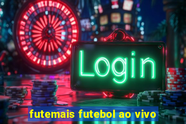 futemais futebol ao vivo